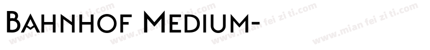 Bahnhof Medium字体转换